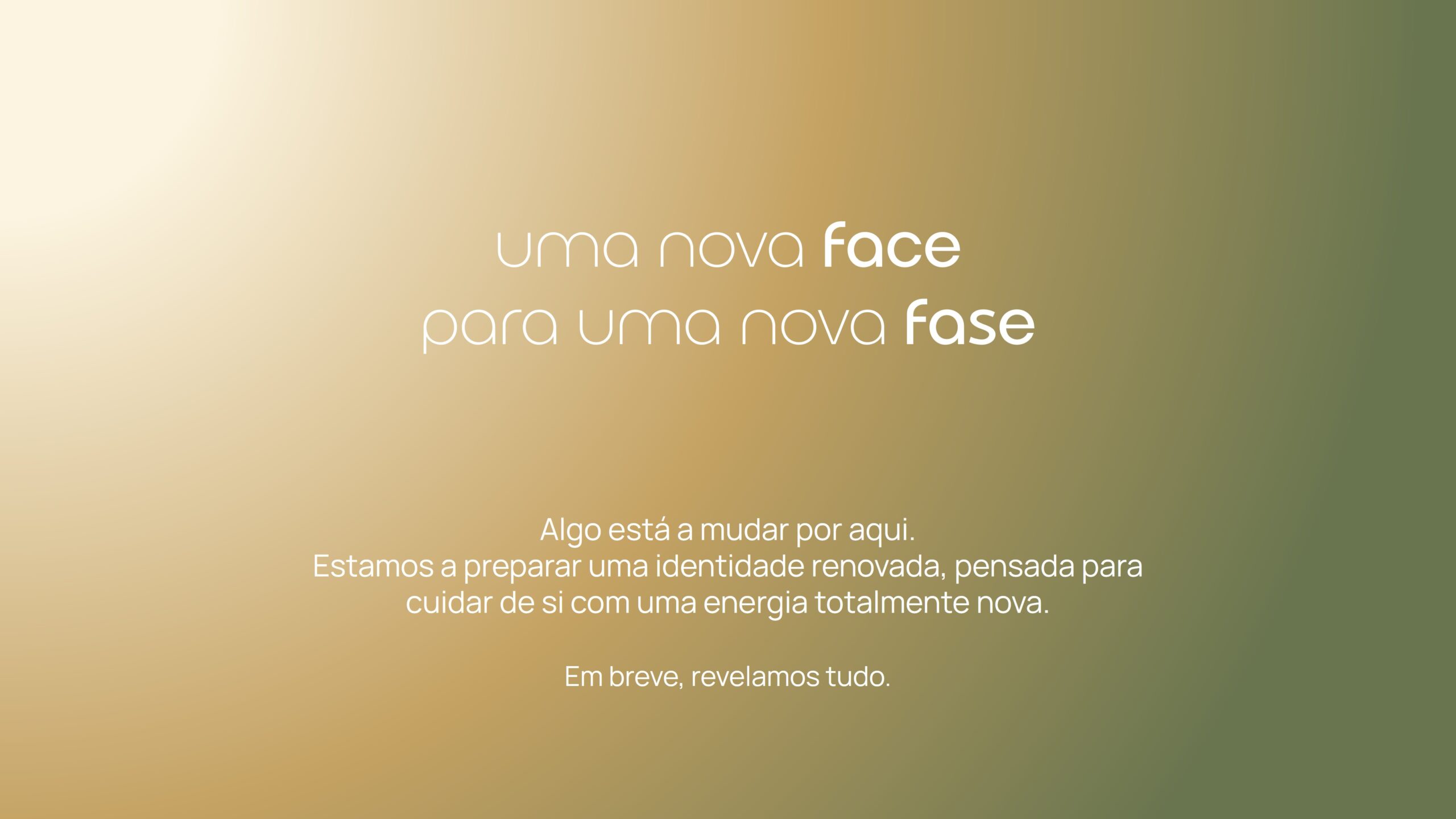 Estamos a preparar uma identidade renovada, pensada para cuidar de si com uma energia totalmente nova. Em breve, revelamos tudo.